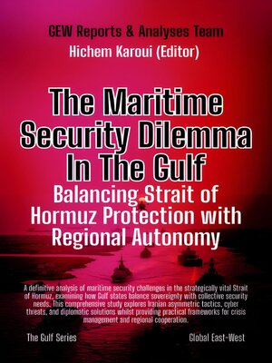 cover image of The Maritime Security Dilemma In the Gulf